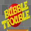 Bubbletrouble